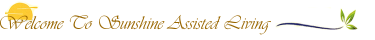 Welcome to Sunshine Assisted Living